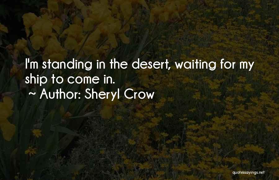 Sheryl Crow Quotes 1031485