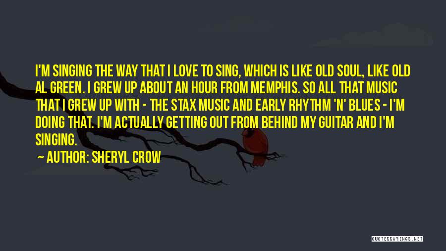 Sheryl Crow Quotes 1368100