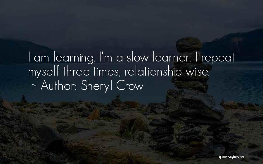 Sheryl Crow Quotes 455729