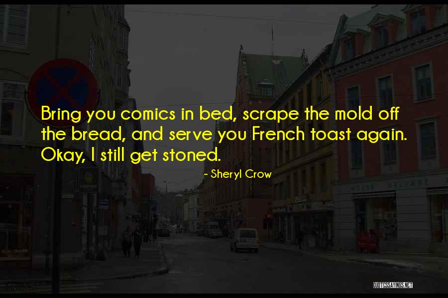 Sheryl Crow Quotes 594848