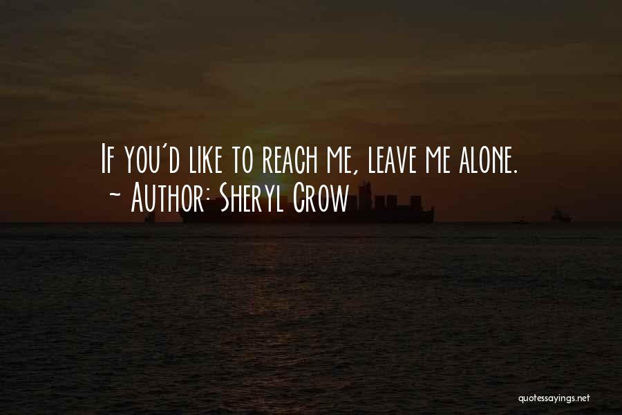 Sheryl Crow Quotes 606171