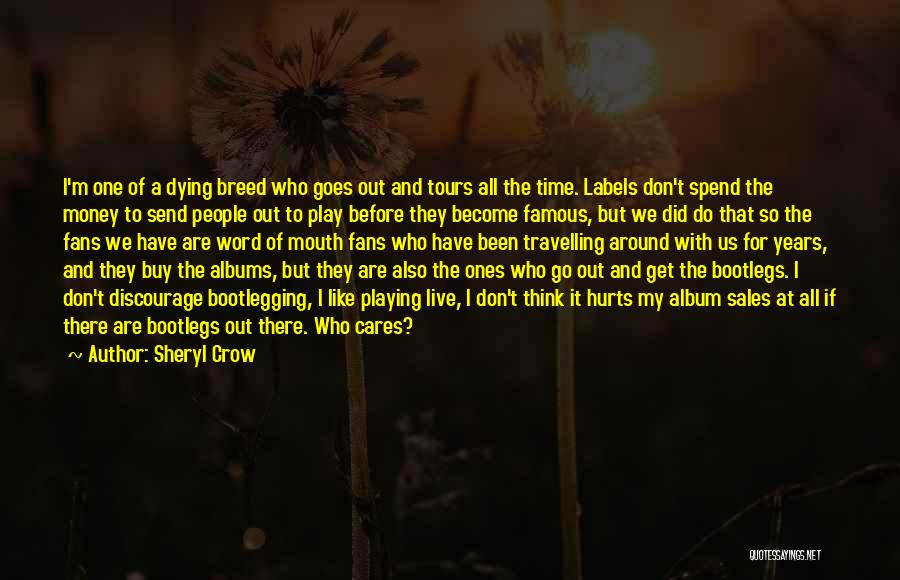 Sheryl Crow Quotes 848842