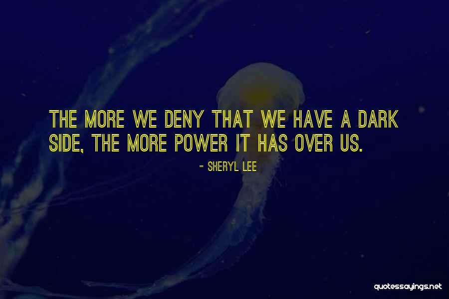 Sheryl Lee Quotes 2036215 Sheryl Lee Quotes 2036215
