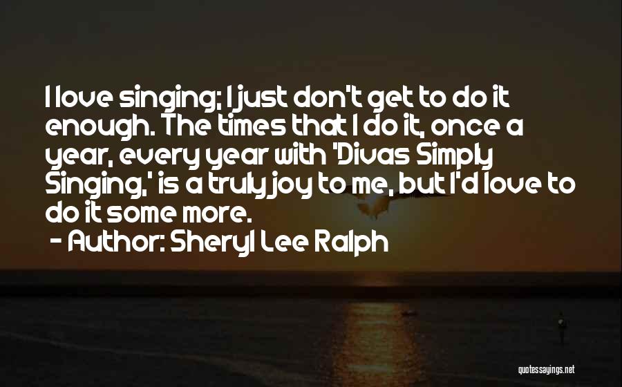Sheryl Lee Ralph Quotes 1694569