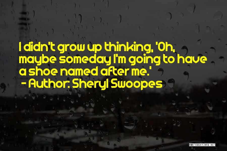 Sheryl Swoopes Quotes 938189