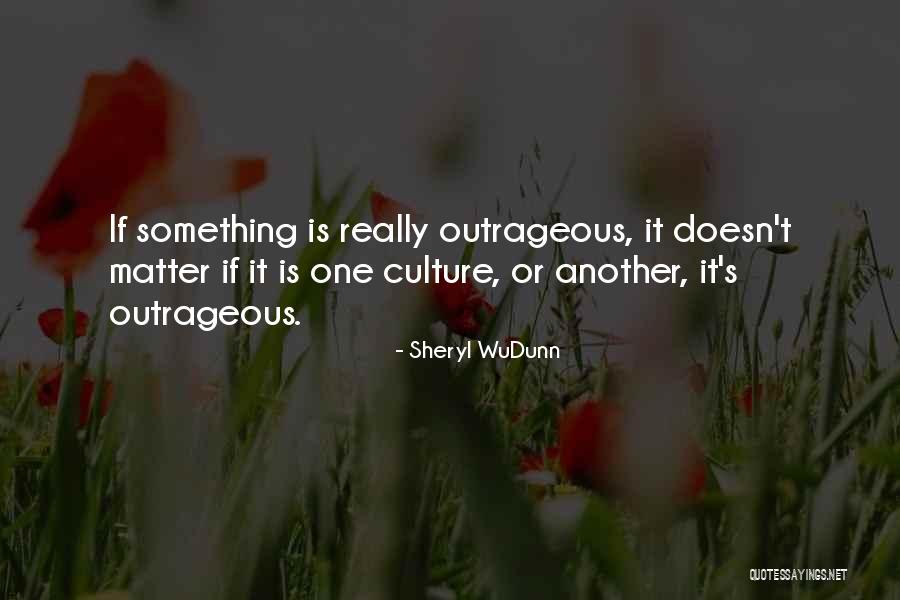 Sheryl WuDunn Quotes 355351 Sheryl WuDunn Quotes 355351