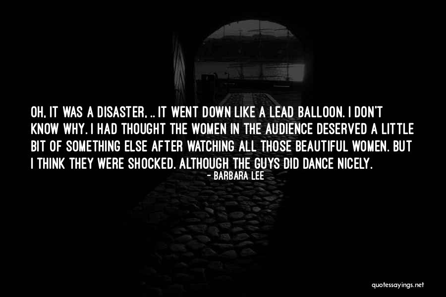 She's A Beautiful Disaster Quotes By Barbara Lee