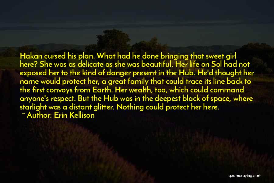 She's A Beautiful Girl Quotes By Erin Kellison