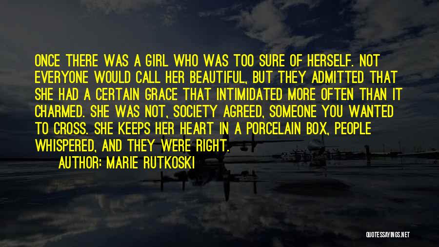 She's A Beautiful Girl Quotes By Marie Rutkoski