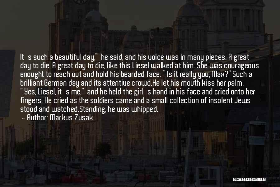She's A Beautiful Girl Quotes By Markus Zusak She's A Beautiful Girl Quotes By Markus Zusak