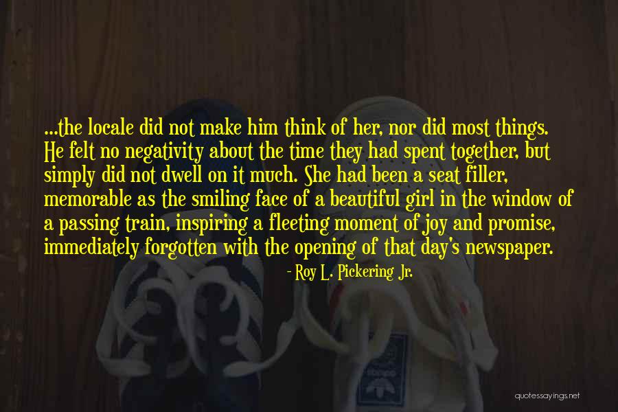 She's A Beautiful Girl Quotes By Roy L. Pickering Jr.