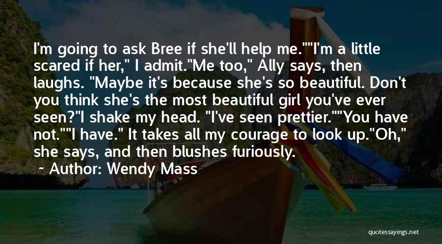 She's A Beautiful Girl Quotes By Wendy Mass