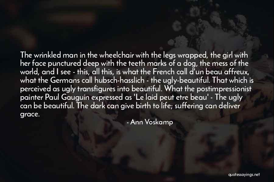 She's A Beautiful Mess Quotes By Ann Voskamp