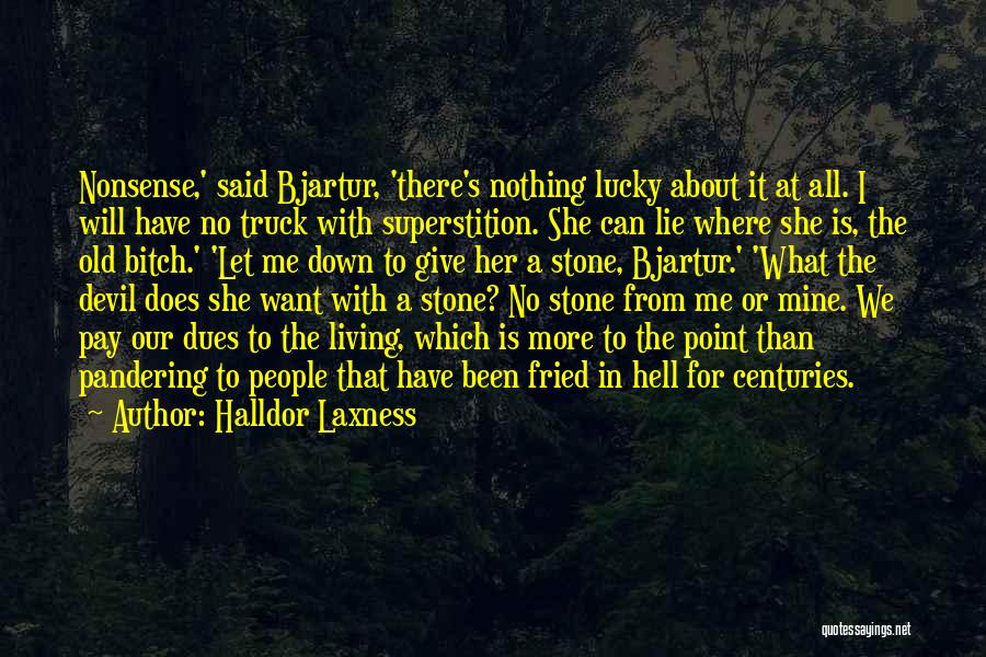 She's A Devil Quotes By Halldor Laxness