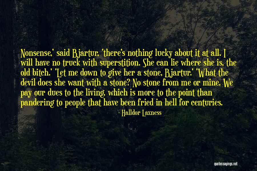 She's A Devil Quotes By Halldor Laxness