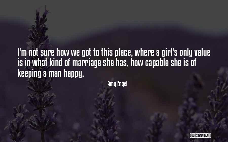 She's A Happy Girl Quotes By Amy Engel