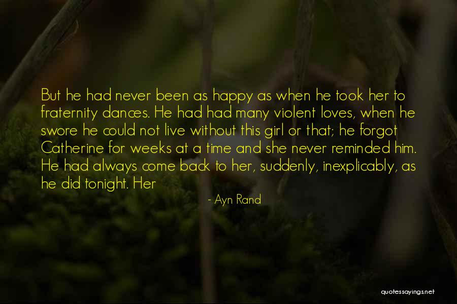 She's A Happy Girl Quotes By Ayn Rand