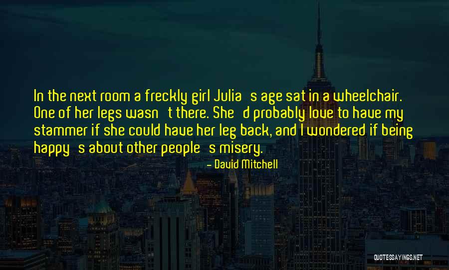 She's A Happy Girl Quotes By David Mitchell