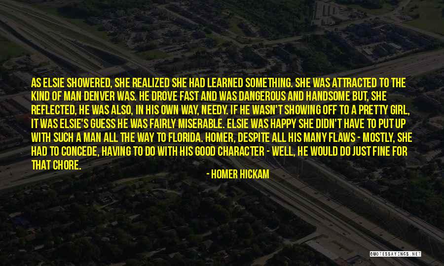 She's A Happy Girl Quotes By Homer Hickam