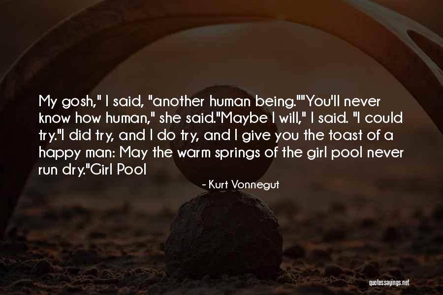 She's A Happy Girl Quotes By Kurt Vonnegut