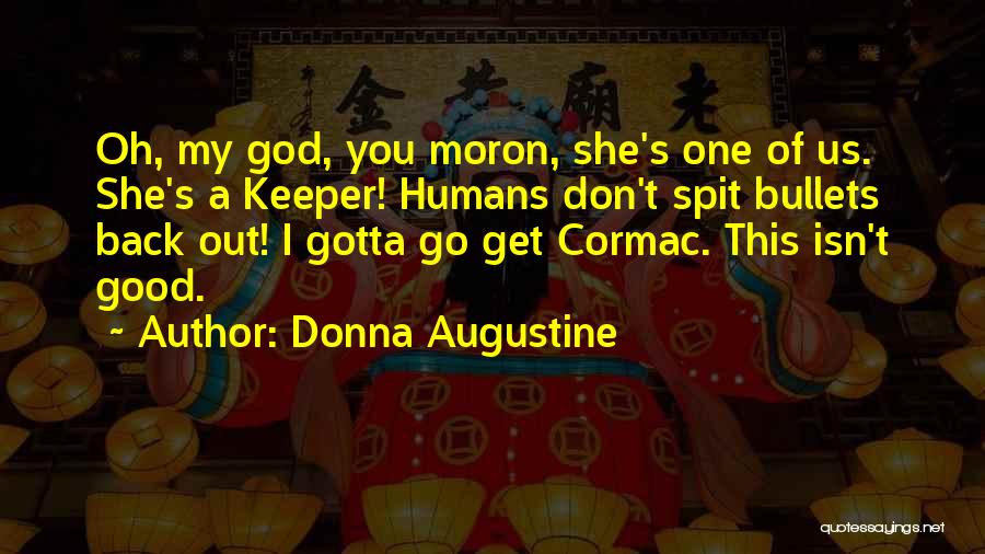 She's A Keeper Quotes By Donna Augustine