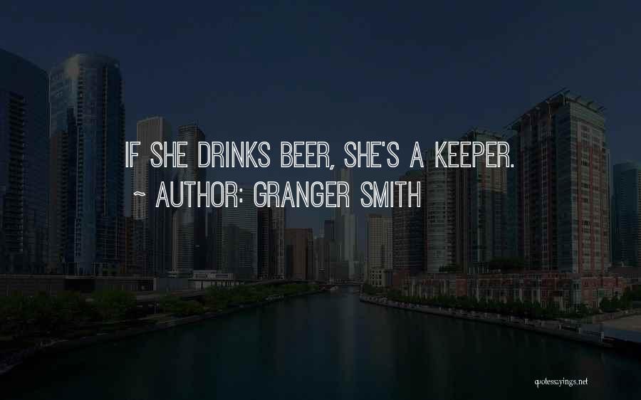 She's A Keeper Quotes By Granger Smith