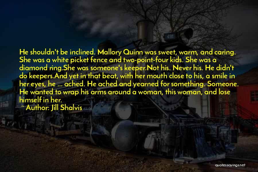 She's A Keeper Quotes By Jill Shalvis