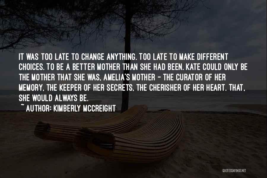 She's A Keeper Quotes By Kimberly McCreight