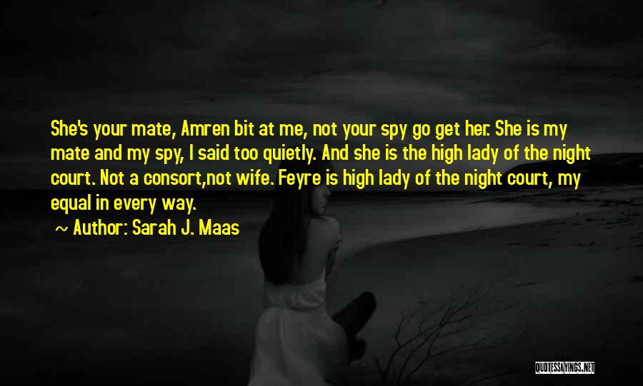 She's A Lady Quotes By Sarah J. Maas