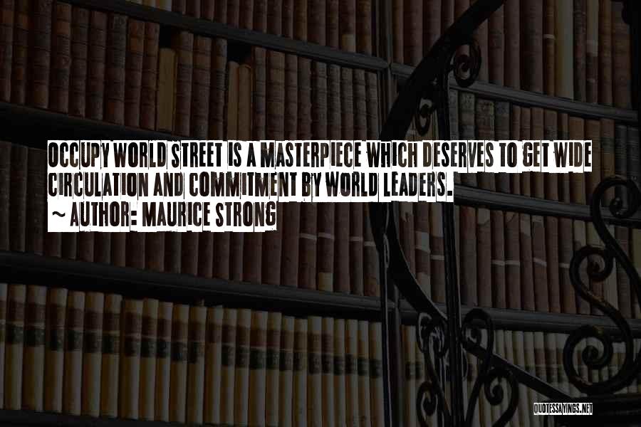 She's A Masterpiece Quotes By Maurice Strong