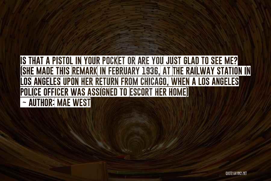 She's A Pistol Quotes By Mae West