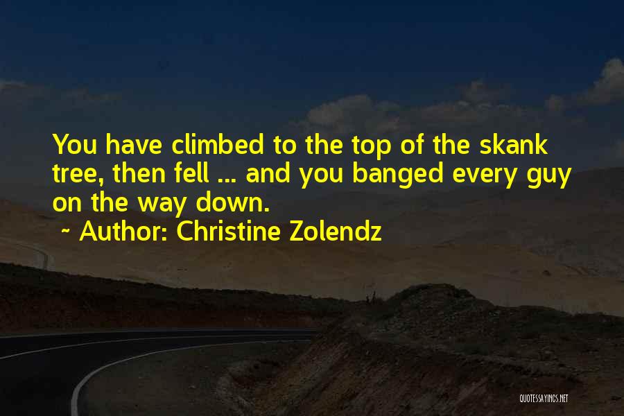 She's A Skank Quotes By Christine Zolendz