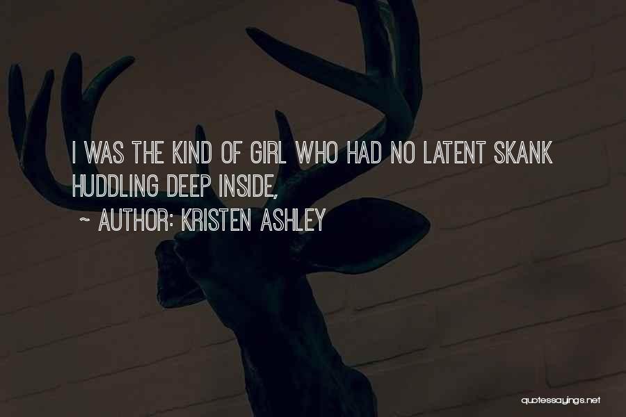 She's A Skank Quotes By Kristen Ashley