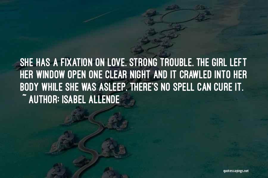 She's A Strong Girl Quotes By Isabel Allende