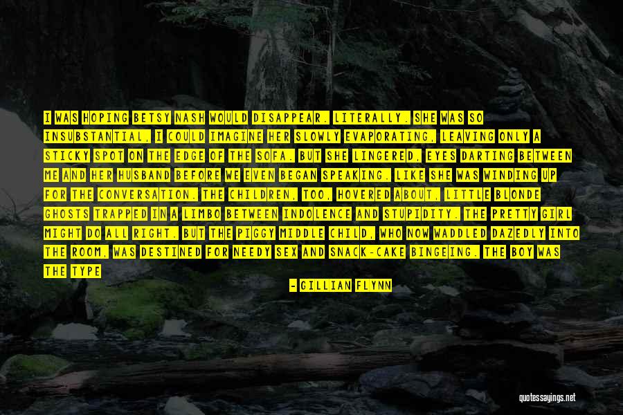 She's A Type Of Girl Quotes By Gillian Flynn She's A Type Of Girl Quotes By Gillian Flynn