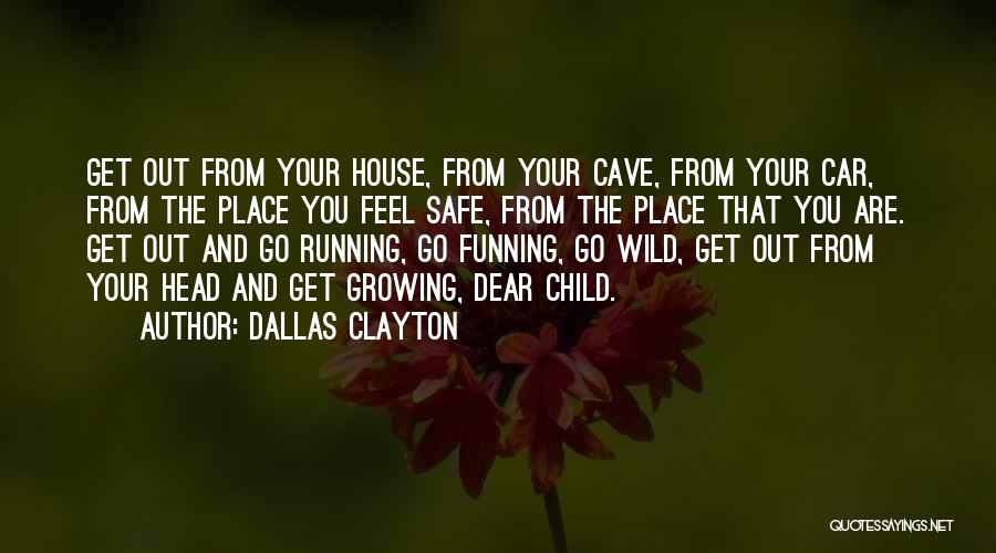 She's A Wild Child Quotes By Dallas Clayton