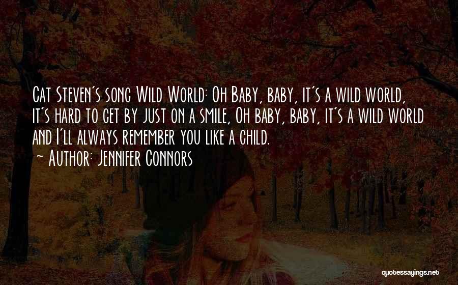 She's A Wild Child Quotes By Jennifer Connors