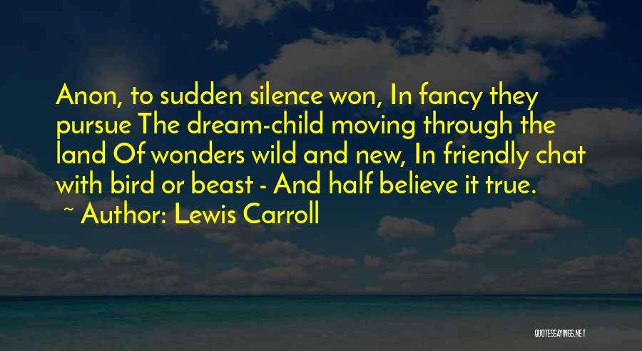 She's A Wild Child Quotes By Lewis Carroll