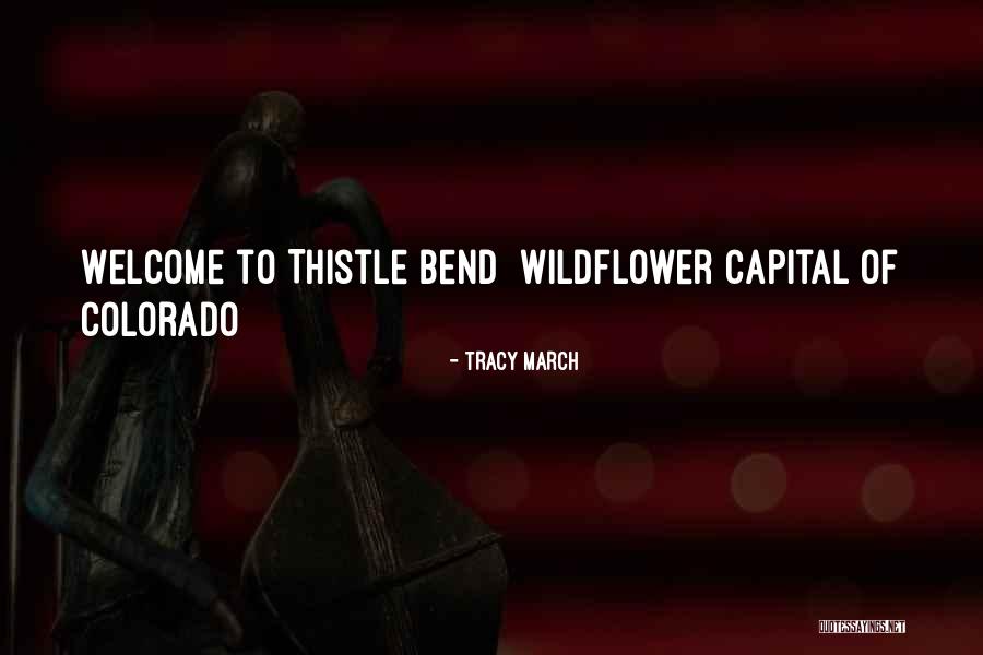 She's A Wildflower Quotes By Tracy March She's A Wildflower Quotes By Tracy March