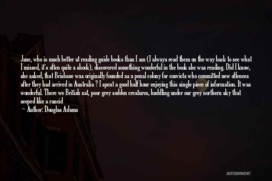 She's Always Busy Quotes By Douglas Adams