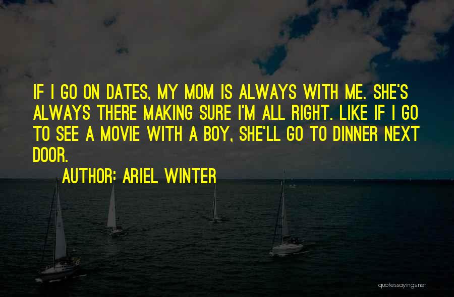 She's Always Right Quotes By Ariel Winter