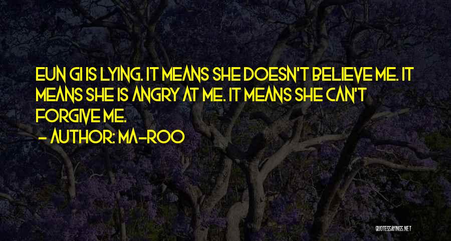 She's Angry At Me Quotes By Ma-Roo