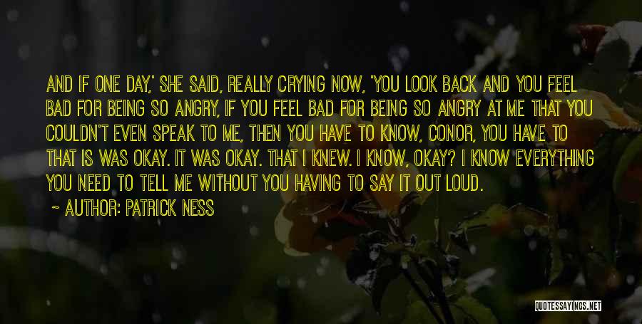 She's Angry At Me Quotes By Patrick Ness