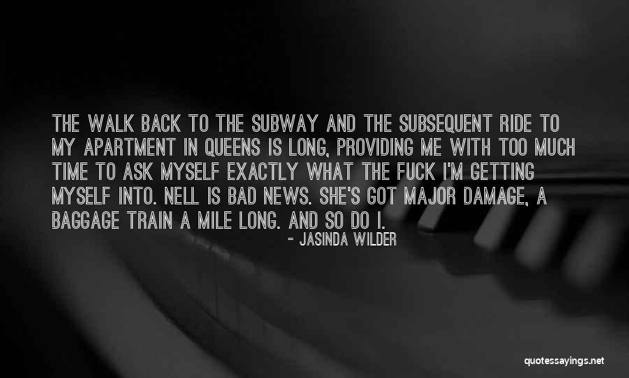 She's Bad News Quotes By Jasinda Wilder She's Bad News Quotes By Jasinda Wilder