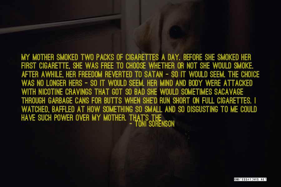 She's Bad News Quotes By Toni Sorenson She's Bad News Quotes By Toni Sorenson