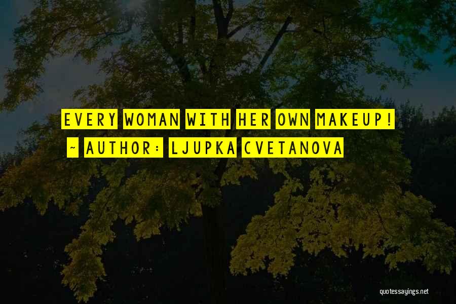 She's Beautiful Without Makeup Quotes By Ljupka Cvetanova