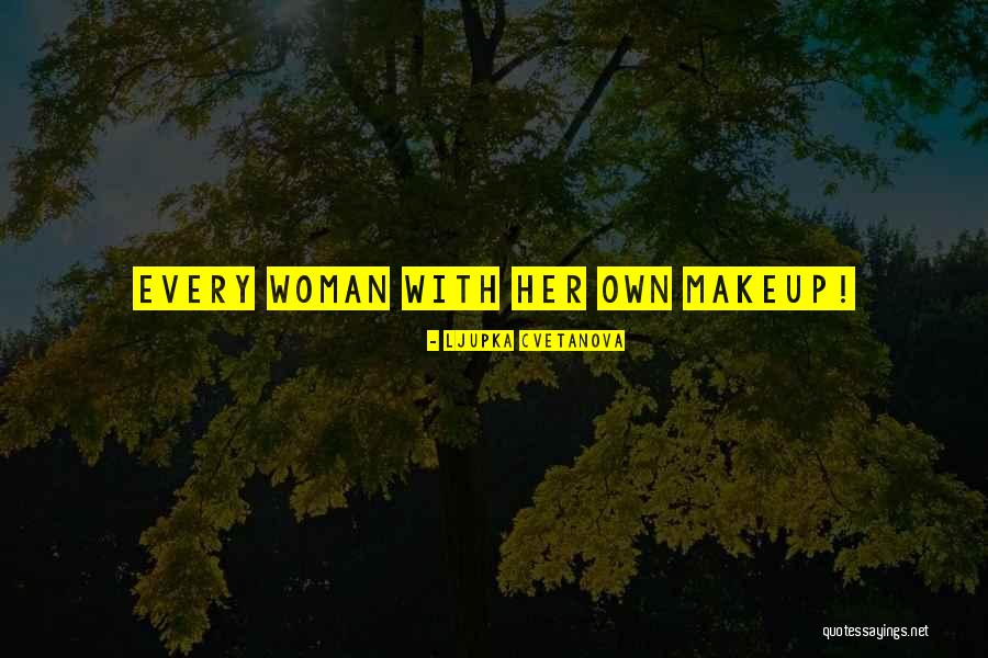 She's Beautiful Without Makeup Quotes By Ljupka Cvetanova