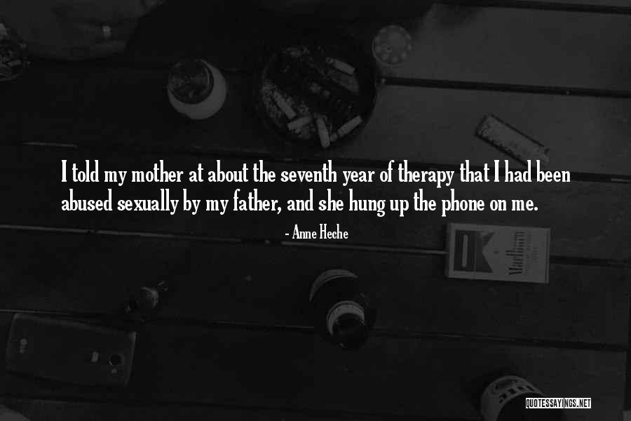 She's Been Abused Quotes By Anne Heche She's Been Abused Quotes By Anne Heche