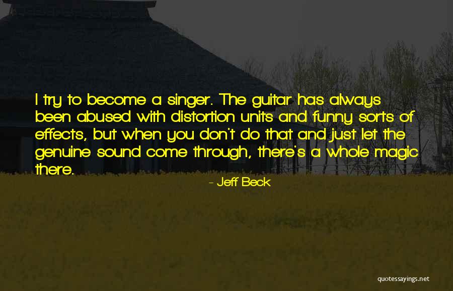She's Been Abused Quotes By Jeff Beck She's Been Abused Quotes By Jeff Beck