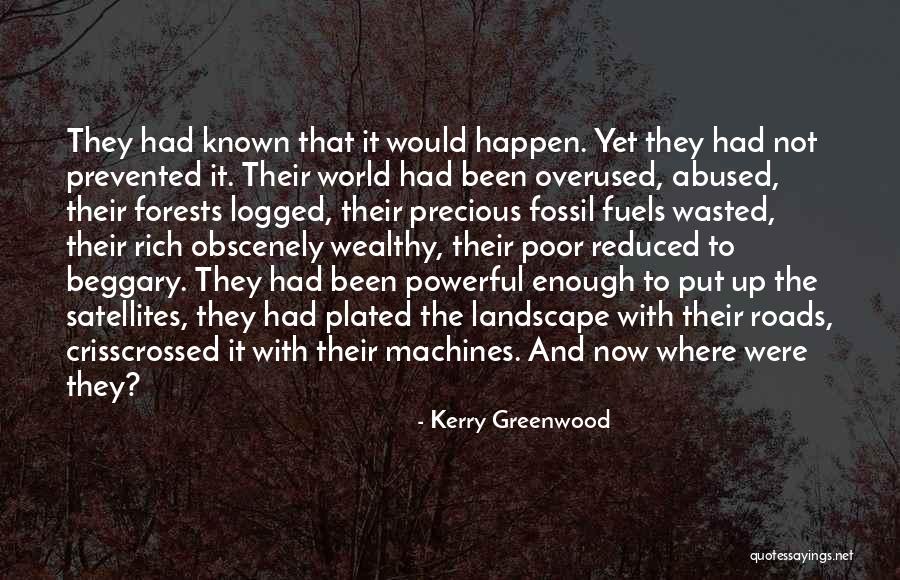 She's Been Abused Quotes By Kerry Greenwood She's Been Abused Quotes By Kerry Greenwood